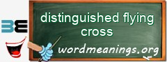 WordMeaning blackboard for distinguished flying cross